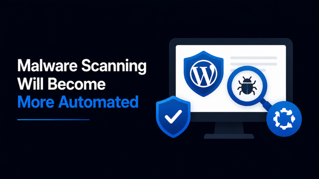 Malware Scanning Will Become More Automated